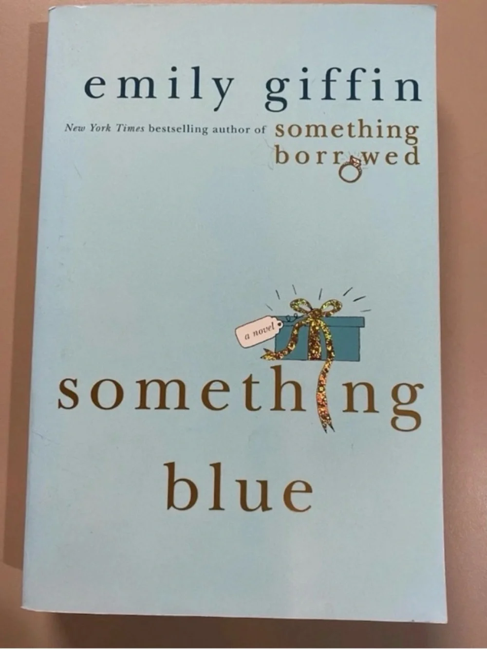 Something Blue paperback by Emily Giffin